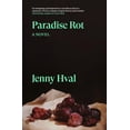 thumbnail image 1 of Verso Fiction Paradise Rot: A Novella, (Paperback), 1 of 1
