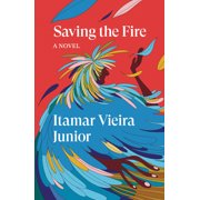 Verso Fiction Saving the Fire, Paperback