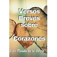 thumbnail image 1 of Versos Breves Sobre Corazones, (Paperback), 1 of 1
