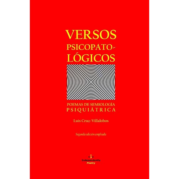 Versos Psicopatol?gicos: Poemas de Semiolog?a Psiqui?trica