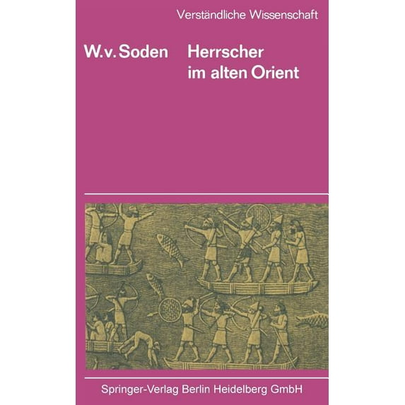 Verständliche Wissenschaft Herrscher Im Alten Orient, Book 54, (Paperback)