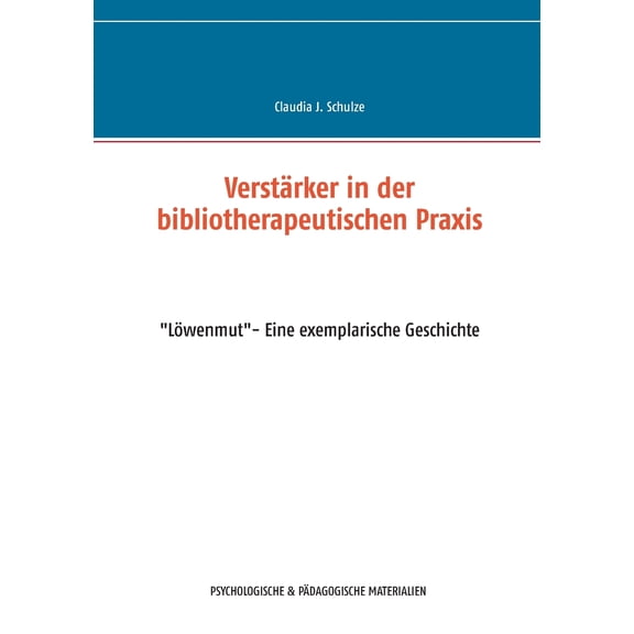 Verstrker in der bibliotherapeutischen Praxis (Paperback)