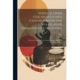 thumbnail image 1 of Versuch Einer Geschichtlichen Charakteristik Der Volkslieder Germanischer Nationen : Mit Einer Uebersicht Der Lieder Aussereuropäischer Völkerschaften (Paperback), 1 of 1