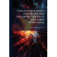 thumbnail image 1 of Versuch Einer Neuen Und Deutlichen Erklärung Der Kälte Und Ihrer Würkungen (Paperback), 1 of 1