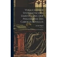 thumbnail image 1 of Versuch Einer Systematischen Darstellung Der Philosophie Des Carolus Bovillus: Nebst Einem Kurzen Lebensabrisse (Hardcover), 1 of 1
