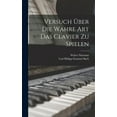 thumbnail image 1 of Versuch über die wahre Art das Clavier zu spielen (Hardcover), 1 of 1
