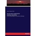 thumbnail image 1 of Versuch einer academischen Gelehrten-Geschichte: von der Georg-Augustus-UniversitÃ¤t zu GÃ¶ttingen, (Paperback), 1 of 1