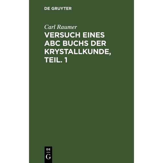 Versuch eines ABC Buchs der Krystallkunde, Teil. 1, (Hardcover)