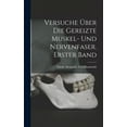 thumbnail image 1 of Versuche über die gereizte Muskel- und Nervenfaser. Erster Band (Hardcover), 1 of 1