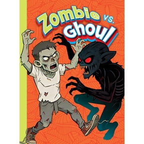 Versus!: Monster Matches Zombie vs. Ghoul, (Hardcover)