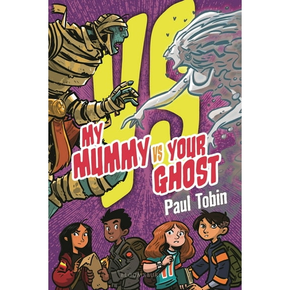 Versus My Mummy vs. Your Ghost, (Paperback)