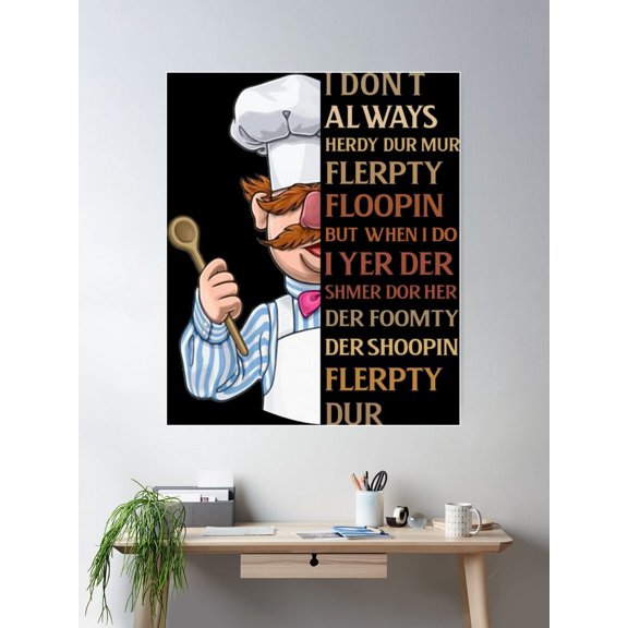 Vert Der Ferk I Dont Always Poster Wall Art, Modern Wall Decor For Living Room Bedroom, 16x24 UNFRAMED