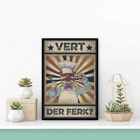 Vert Der Ferk Swedish Chef Meme Funny Chef Wall Art, Cooking Lover Kitchen Decor, Kitchen Chef Decoration, Gift For Chef #2575, Unframed Canvas Size 8x12