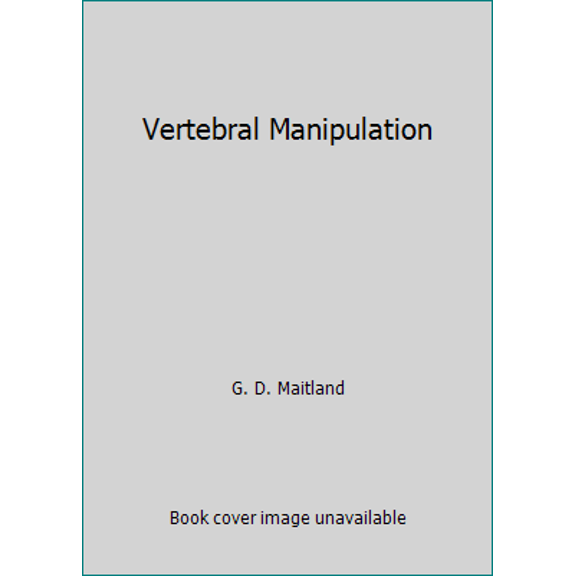 Pre-Owned Vertebral Manipulation (Paperback) 0750613335 9780750613330