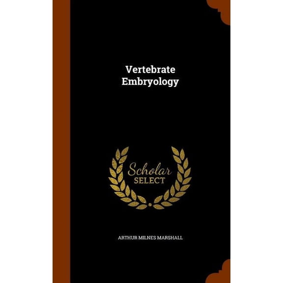 Vertebrate Embryology (Hardcover)