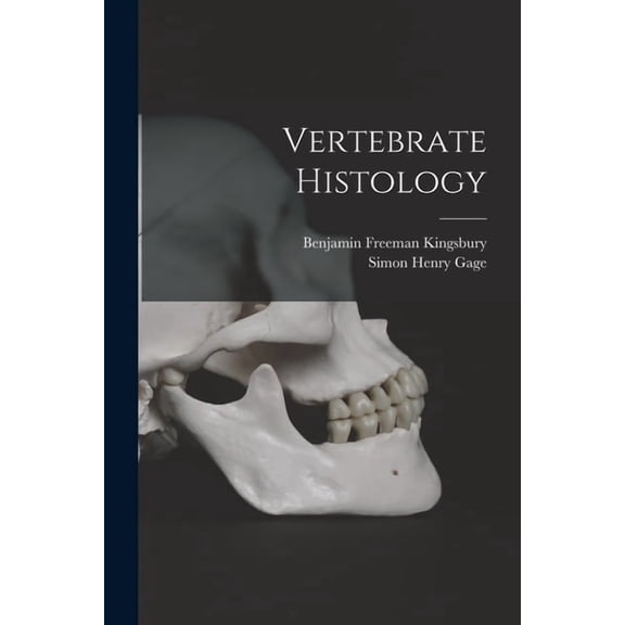Vertebrate Histology, (Paperback)