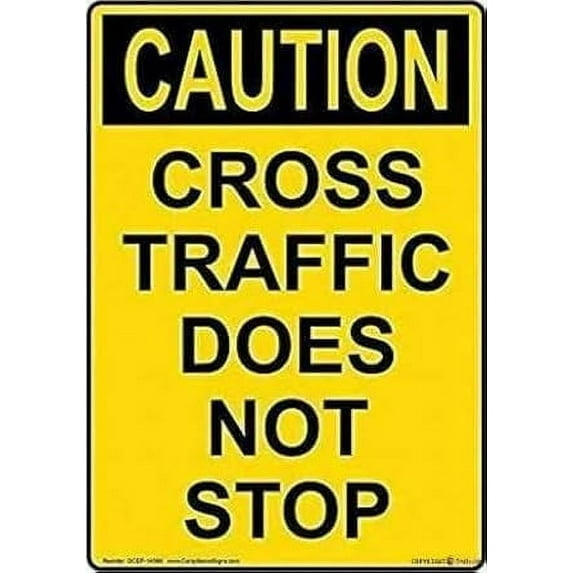 Vertical Caution Cross Traffic Does Not Stop Sign Yellow Caution Sign Warning Sign Metal tin Sign 8x12 Inches