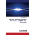 thumbnail image 1 of Vertical Handoff in Fourth Generation (4G) Wireless Networks (Paperback), 1 of 1