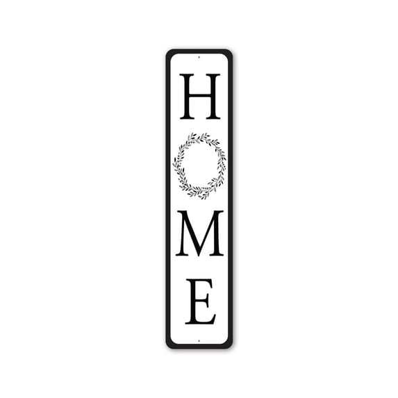 Vertical Home Aluminum Metal Decor Sign - 4x18 inches