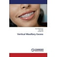 thumbnail image 1 of Vertical Maxillary Excess (Paperback), 1 of 1