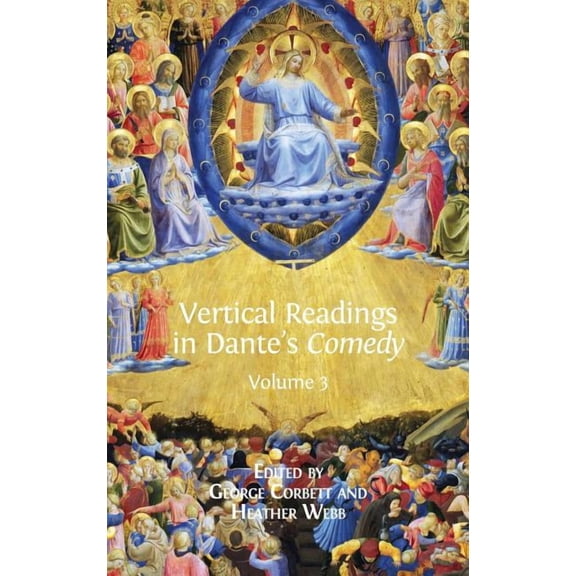 Vertical Readings in Dante's Comedy: Volume 3, (Hardcover)