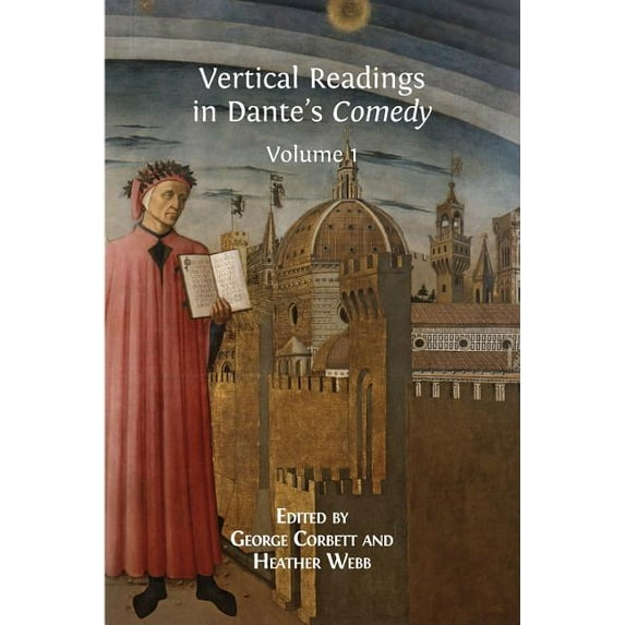 Vertical Readings in Dante's Comedy: Volume 1 (Paperback)