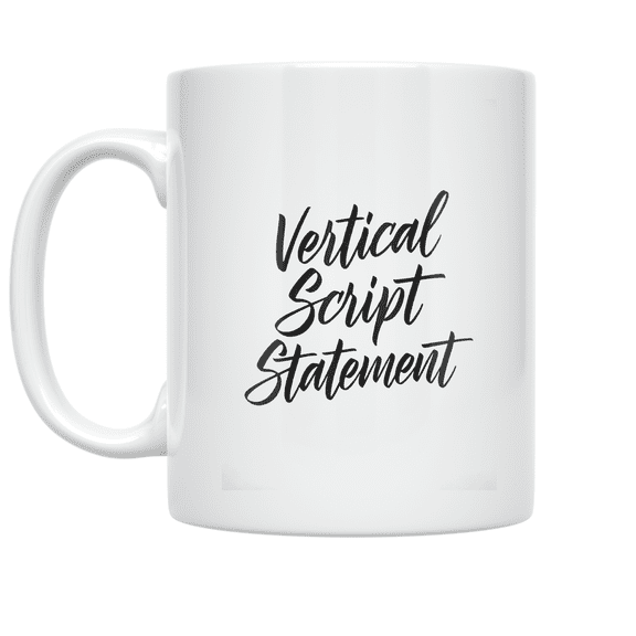 Vertical Script Statement - Minimal Typography Enthusiast - 11 oz Ceramic Coffee Mug