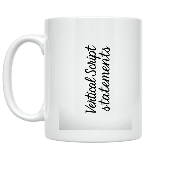 Vertical Script Statements Design - Minimalist Coffee Enthusiast - 11 oz Ceramic Coffee Mug
