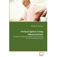 thumbnail image 1 of Vertical Spinal Creep Measurement (Paperback), 1 of 1