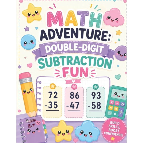 Vertical Subtraction Math Adventure: Double-Digit Subtraction Fun: Engaging Vertical Subtraction Worksheets for Ages 5-7, (Paperback)
