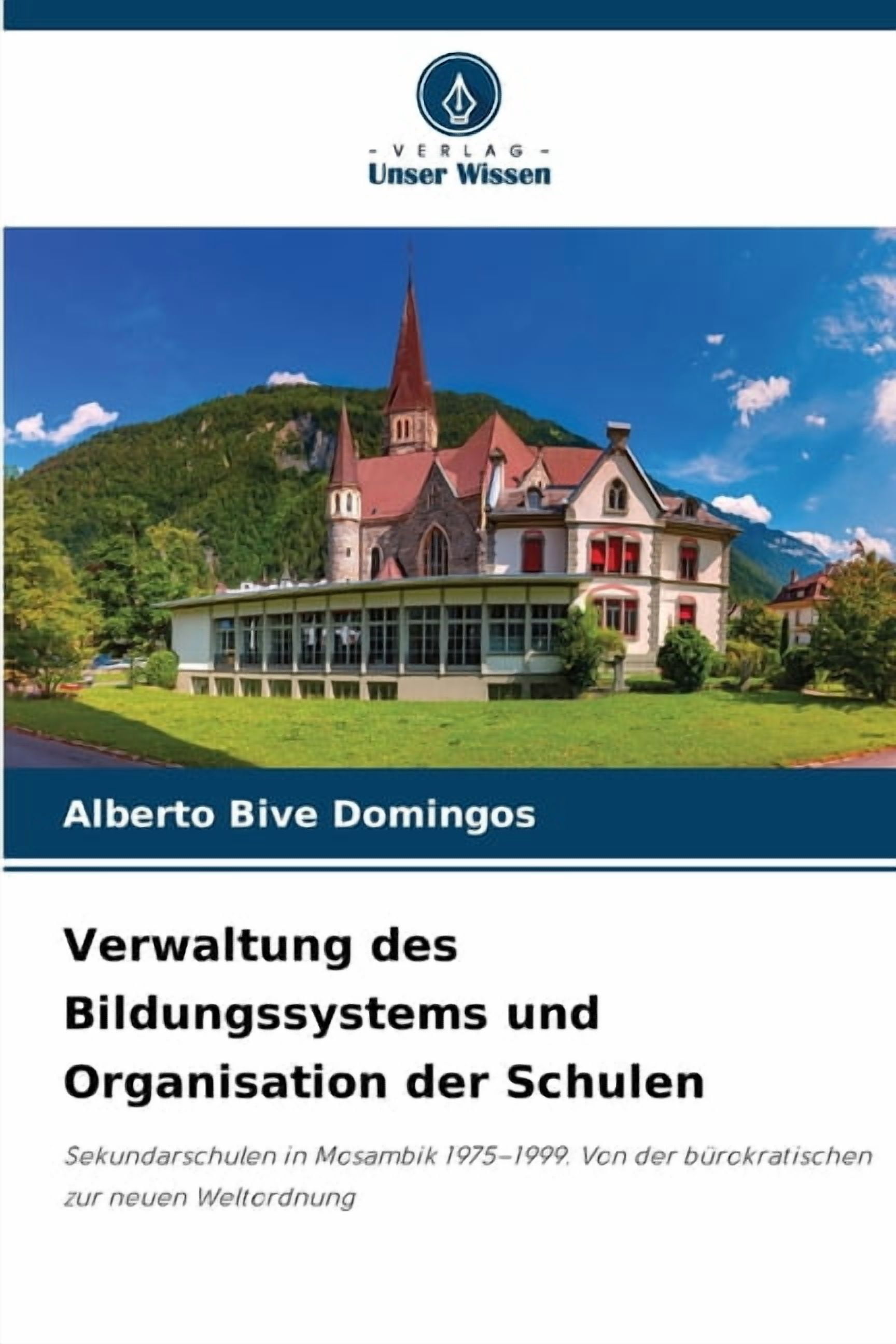 Verwaltung des Bildungssystems und Organisation der Schulen, (Paperback)