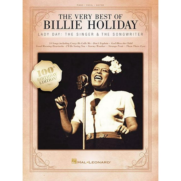 Very Best of Billie Holiday : Lady Day: the Singer & the Songwriter: Piano-Vocal-Guitar
