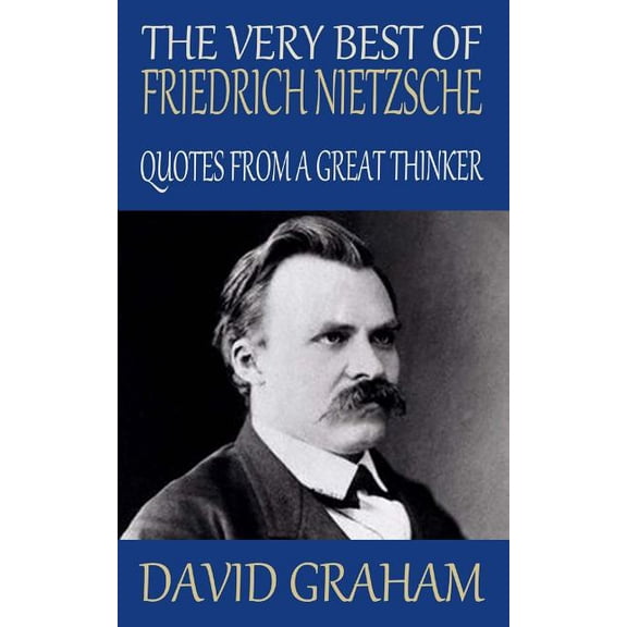 The Very Best of Friedrich Nietzsche (Paperback)