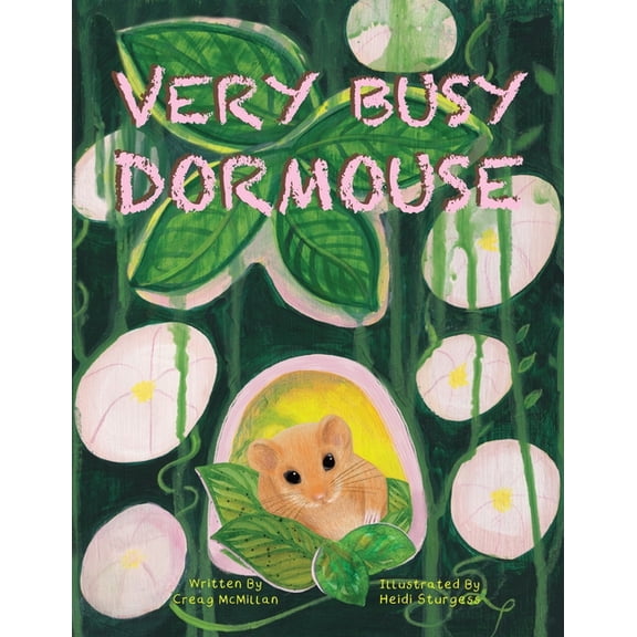 Very Busy Dormouse, (Paperback)