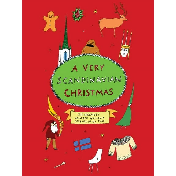 Very Christmas A Very Scandinavian Christmas: The Greatest Nordic Holiday Stories of All Time, Book 4, (Hardcover)