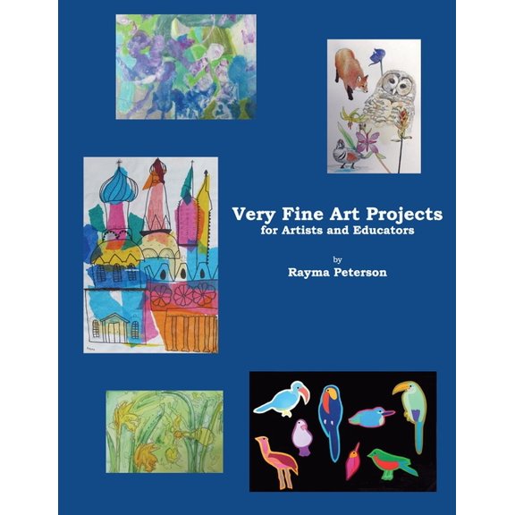 Very Fine Art Projects: for Artists and Educators, (Paperback)