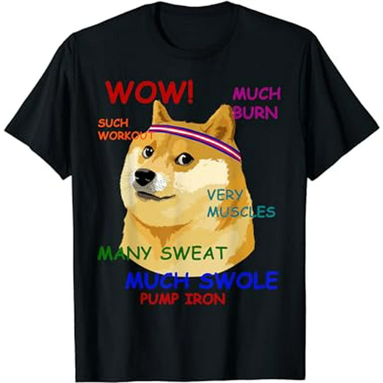 Very Fitness Doge T-Shirt Wow! Very Fitness Doge T-Shirt Wow!