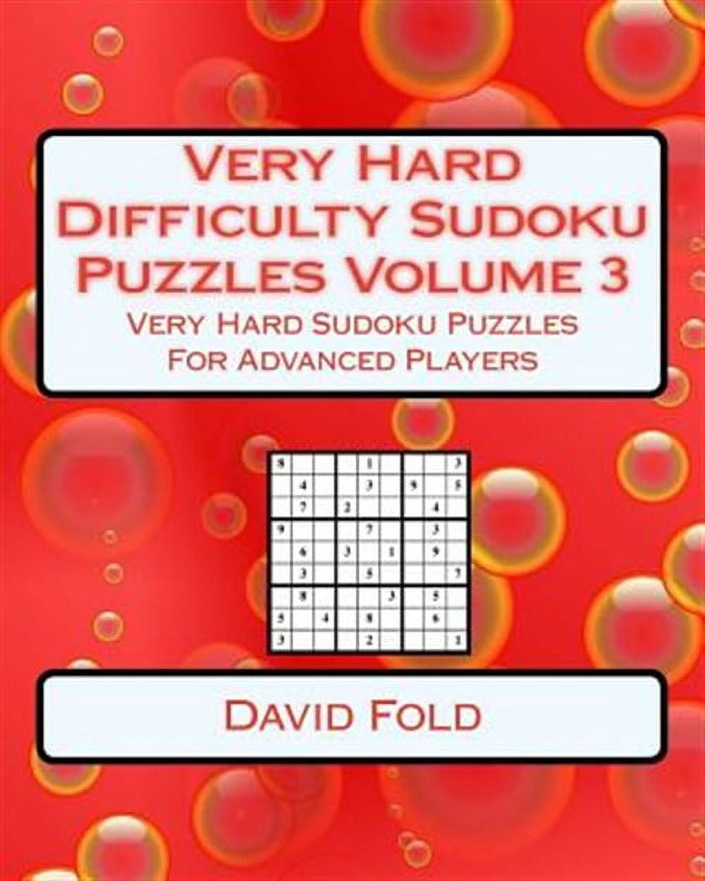 Very Advanced Very Hard Difficulty Sudoku Puzzles : Very Hard Sudoku Puzzles for ...