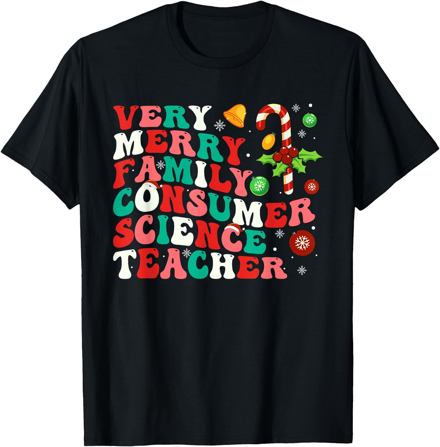Very Merry Family Consumer Science Teacher Christmas T-Shirt - Walmart.com