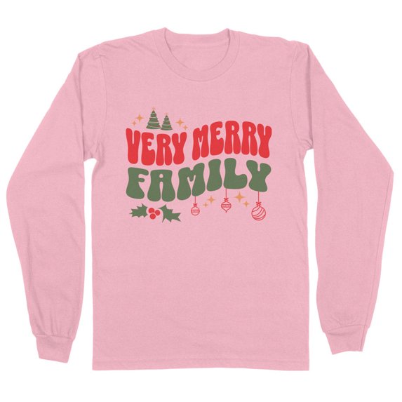 Very Merry Family Long Sleeve Shirt Unisex Large Pink