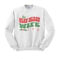 thumbnail image 1 of Very Merry Wife Sweatshirt Unisex Large White, 1 of 5