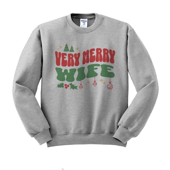 Very Merry Wife Sweatshirt Unisex Medium Grey