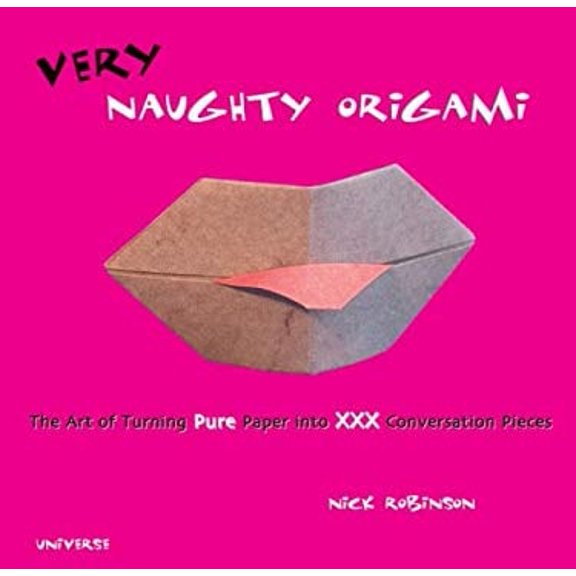 Pre-Owned Very Naughty Origami (Hardcover) 0789312077 9780789312075