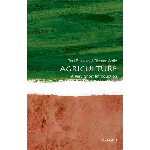 Very Short Introductions Agriculture: A Very Short Introduction, (Paperback)