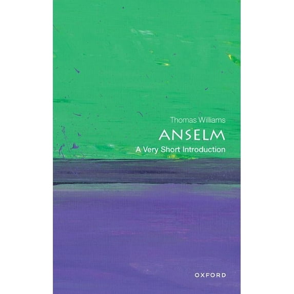 Very Short Introductions Anselm: A Very Short Introduction, (Paperback)