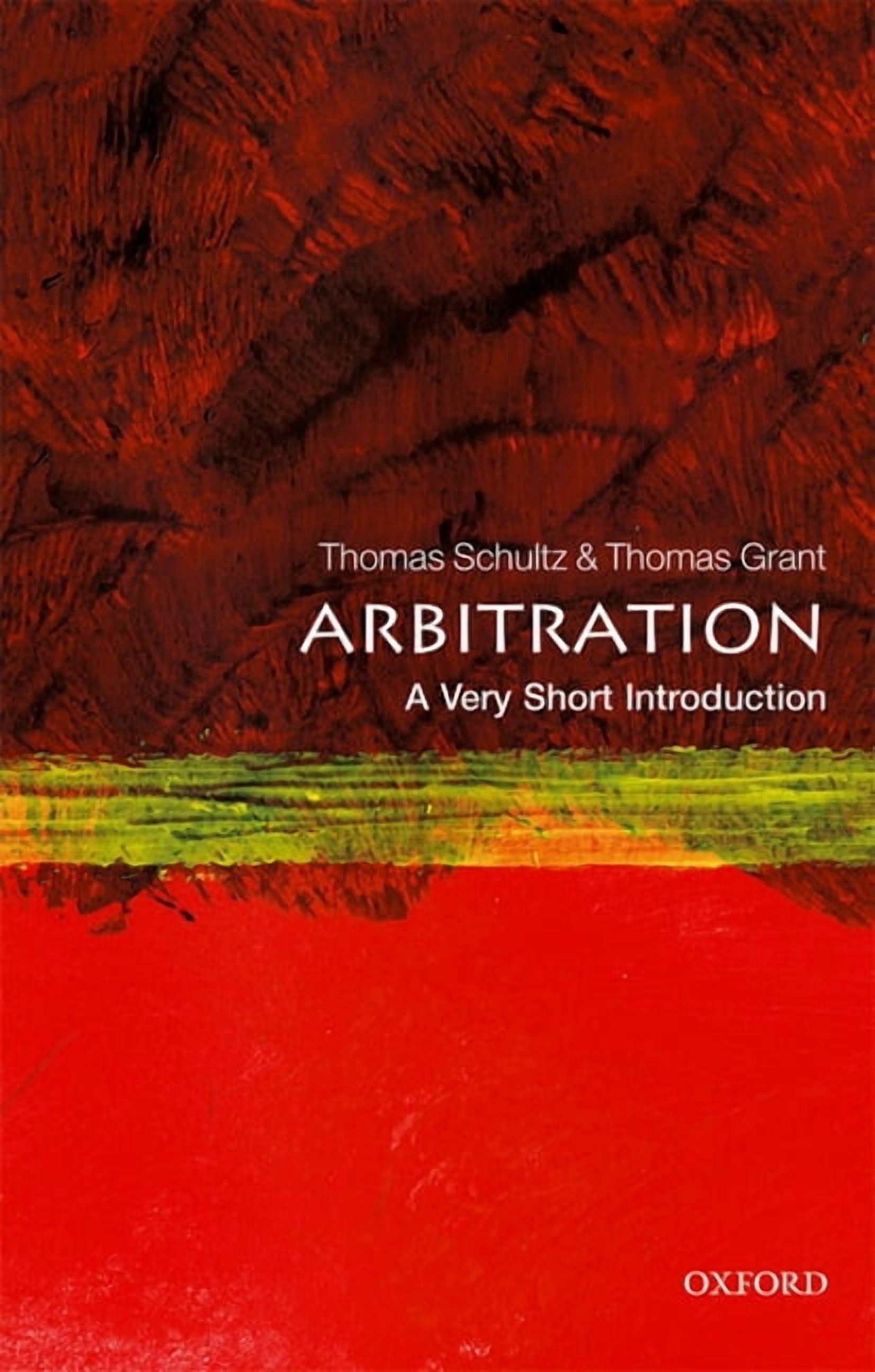 Very Short Introductions Arbitration: A Very Short Introduction ...
