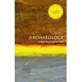 thumbnail image 1 of Very Short Introductions Archaeology: A Very Short Introduction, (Paperback), 1 of 1