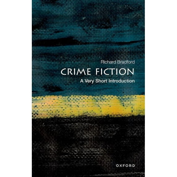 Very Short Introductions Crime Fiction: A Very Short Introduction, (Paperback)