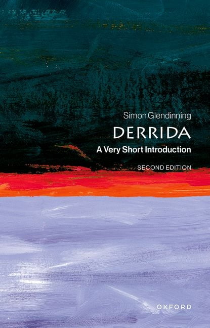Very Short Introductions Derrida: A Very Short Introduction, (Paperback ...