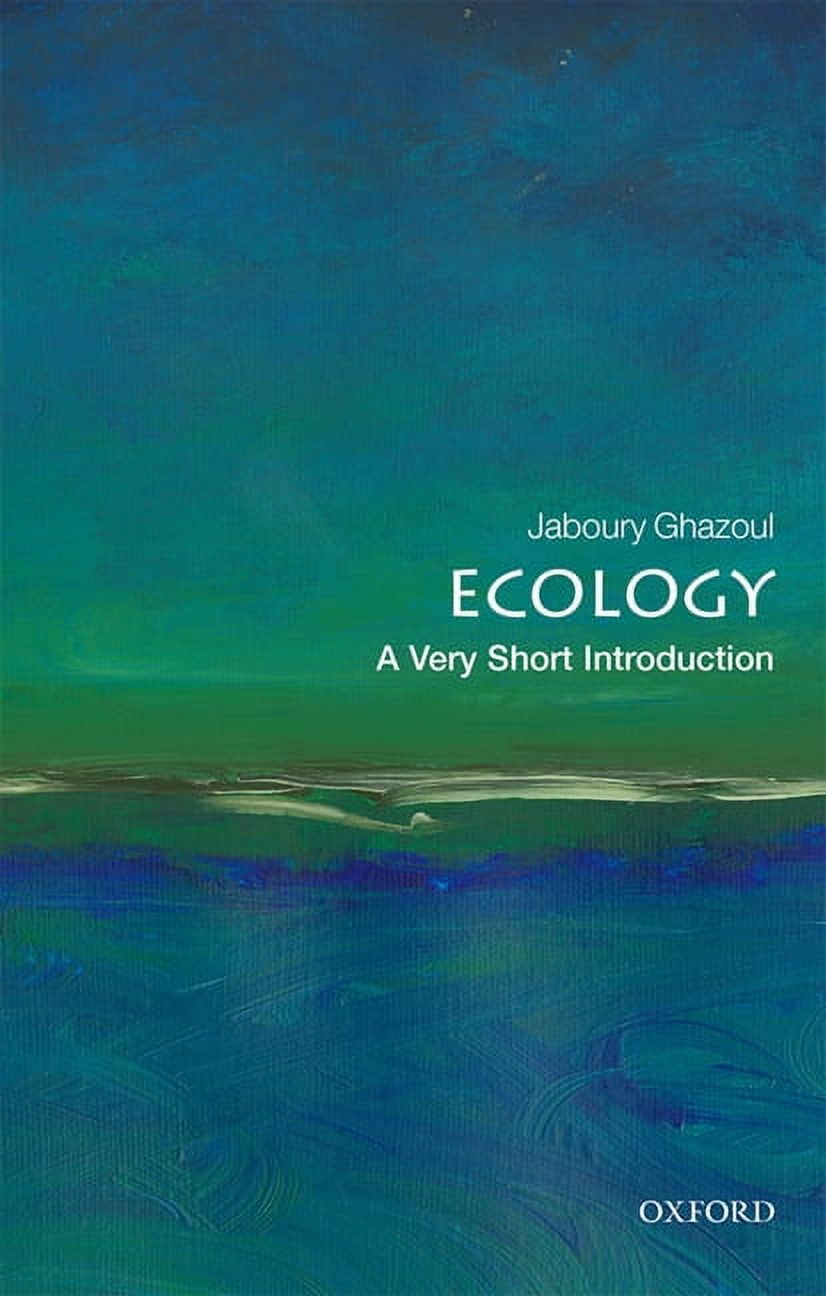 Very Short Introductions Ecology: A Very Short Introduction, (Paperback ...